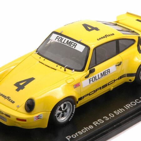 Spark Model PORSCHE RS 3.0 N.4 5th IROC DAYTONA 1974 GEORGE FOLLMER 1:43