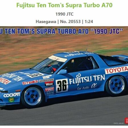 Hasegawa FUJITSU TEN TOM'S SUPRA TURBO A70 1990 JTC KIT 1:24