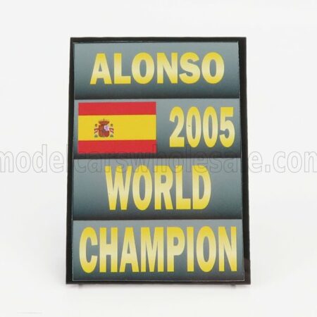 CARTRIX 1/18 ACCESSORIES | F1  WORLD CHAMPION PLATE PIT BOARD - RENAULT R25 TEAM BENETTON N 5 SEASON 2005 FERNANDO ALONSO | GREY BLACK YELLOW