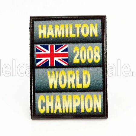 CARTRIX 1/43 ACCESSORIES | F1  WORLD CHAMPION PLATE PIT BOARD - McLAREN MERCEDES MP4/23 N 22 SEASON 2008 LEWIS HAMILTON | GREY BLACK YELLOW